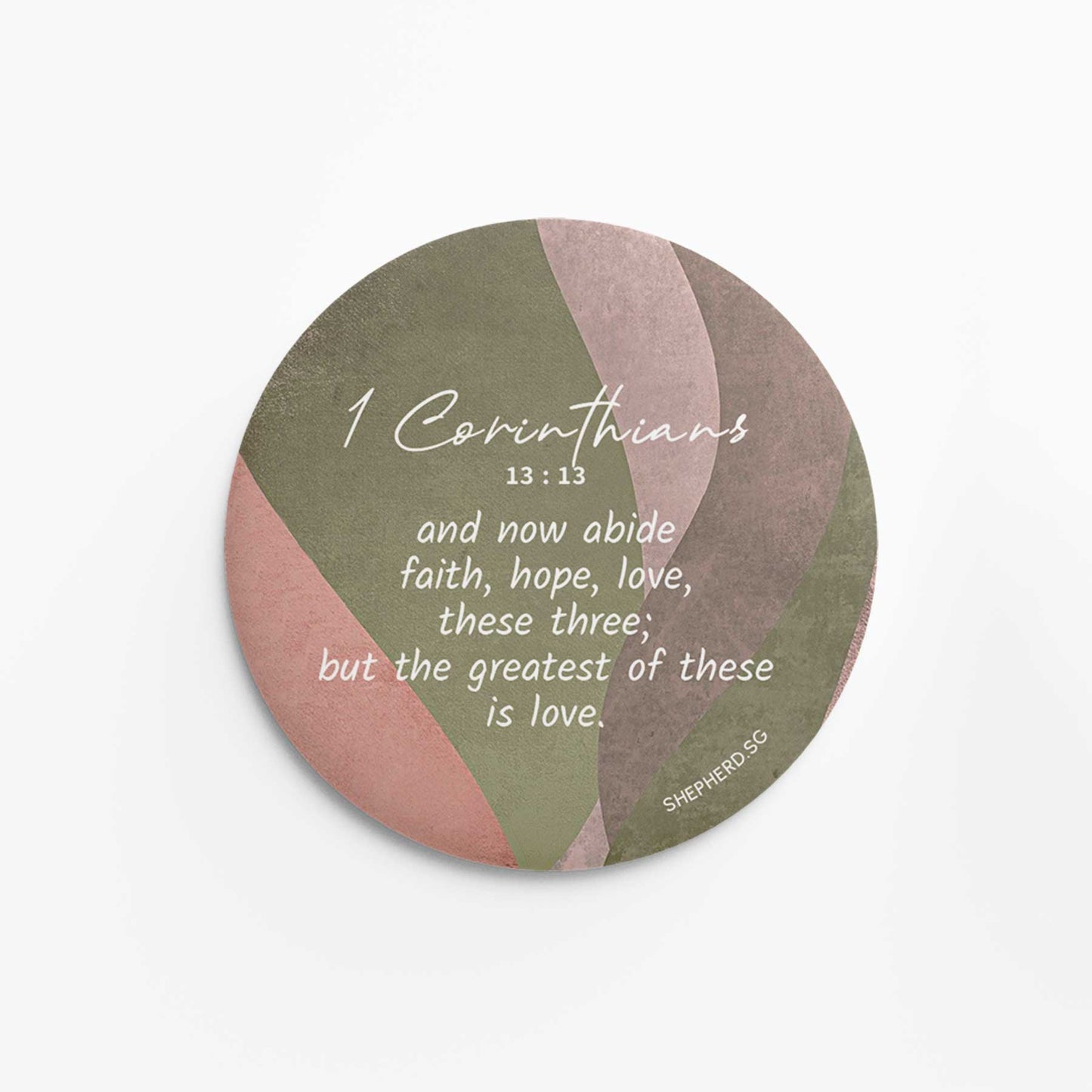 flat round button magnet with bible verse faith hope love on abstract background