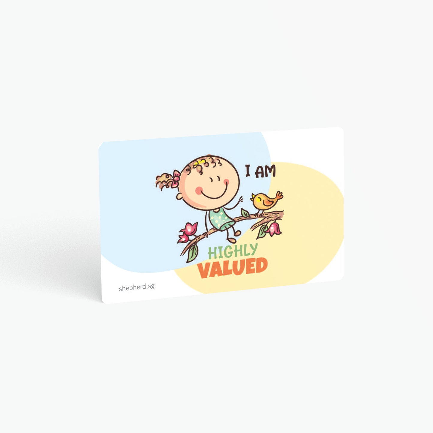 A curved corner wallet card size sticker for children standing in landscape on a white background with text "I am highly valued"