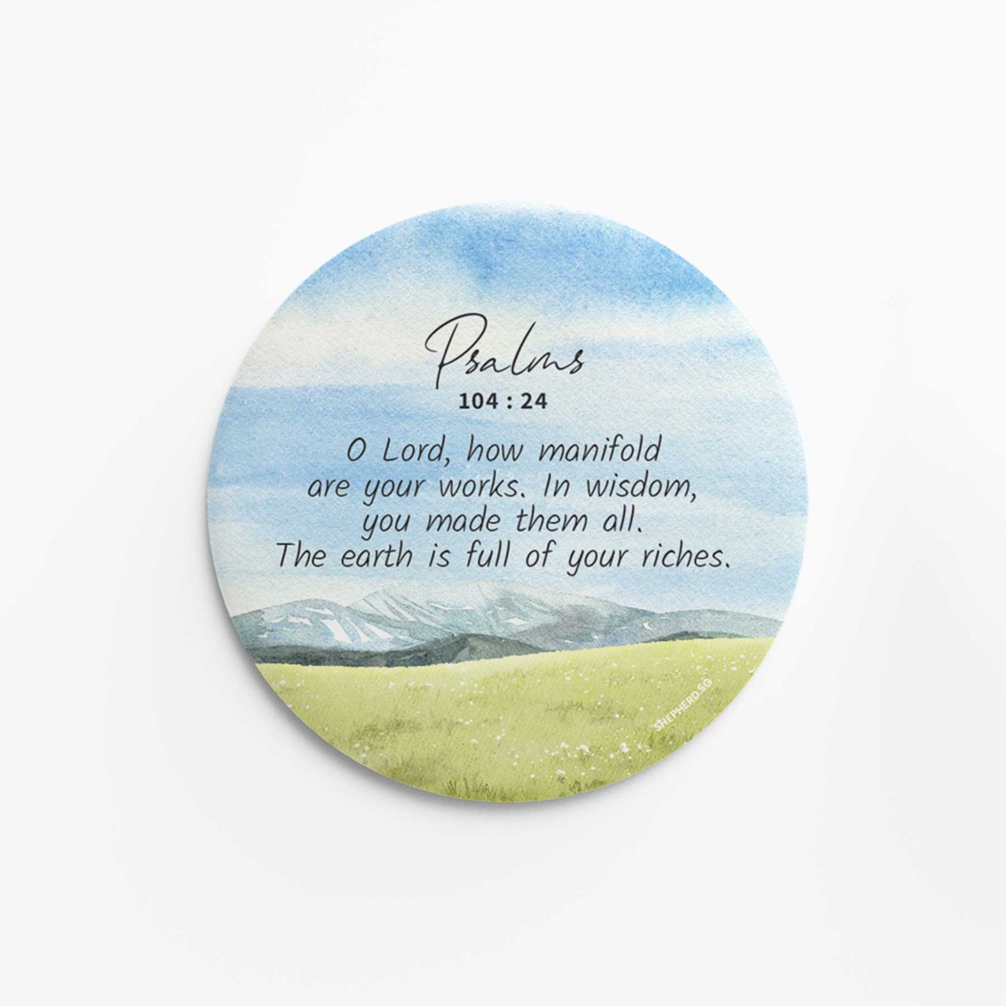 flat round button magnet with bible verse the earth is full of your riches on landscape nature background