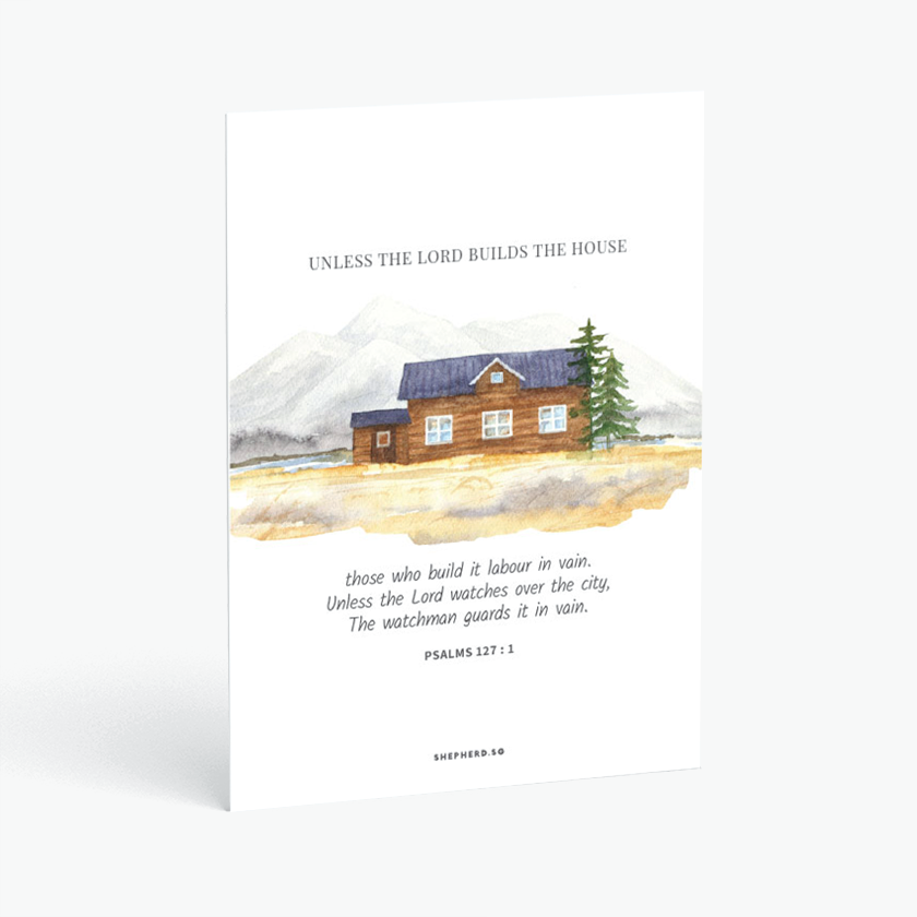 christian postcards unless the lord builds the house