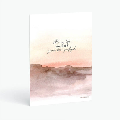 Christian postcard with all my life Father God you have been faithful text on watercolor sunset background